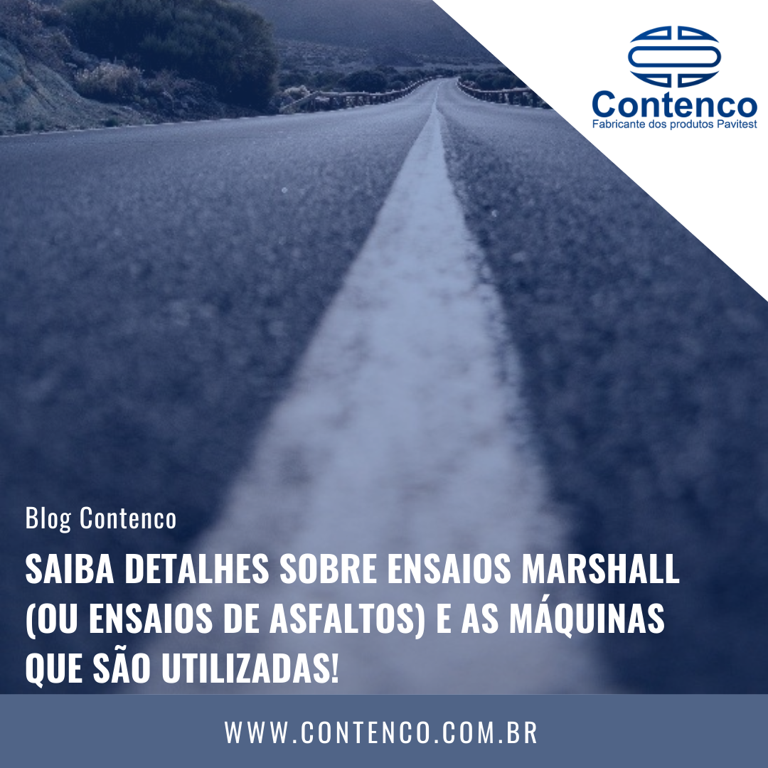Saiba detalhes sobre ensaios marshall (ou ensaios de asfaltos) e as máquinas que são utilizadas!