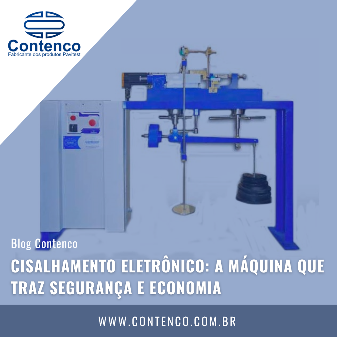 Cisalhamento Eletrônico: a máquina que traz segurança e economia