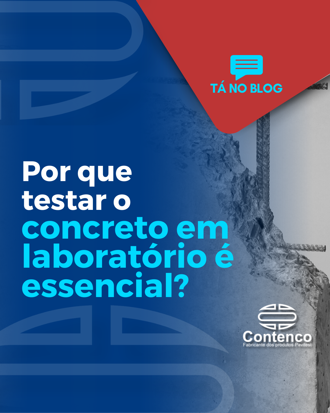 Por que testar o concreto em laboratório é essencial?