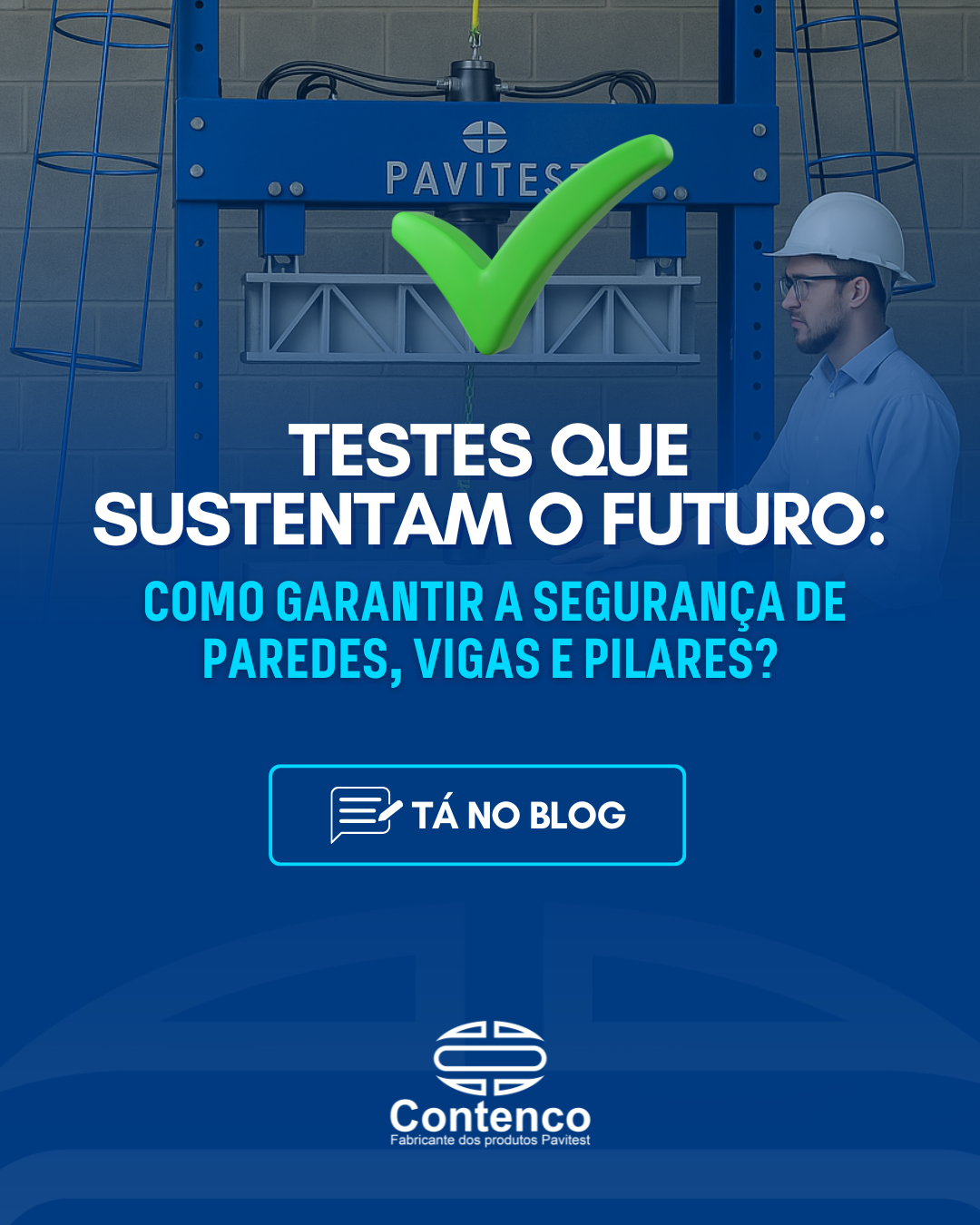 Por que testar paredes, vigas e pilares é mais importante do que parece?