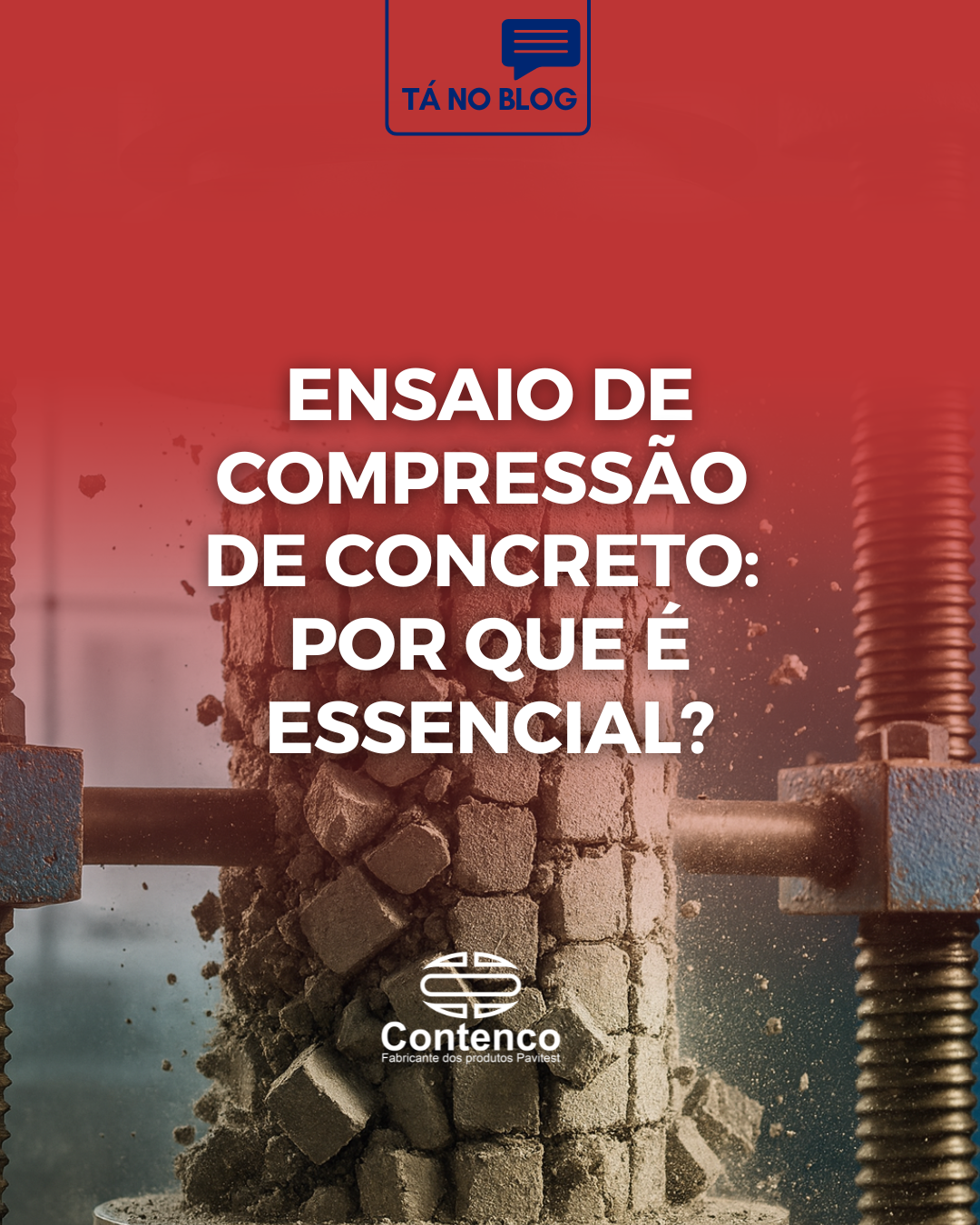 Ensaio de Compressão de Concreto: Por que é Essencial para a Construção Civil